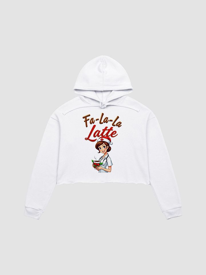 Fa-la-la Latte Nurse Crop Hoodie product image (1)
