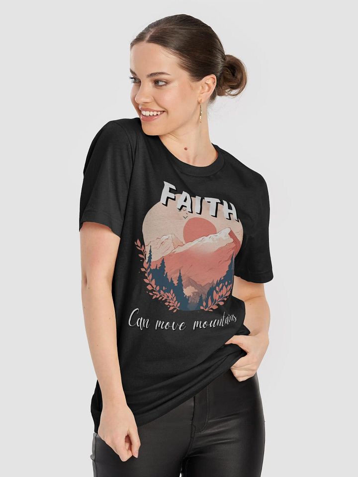 Faith Can Move Mountains Christian - Inspirational T-Shirt product image (1)