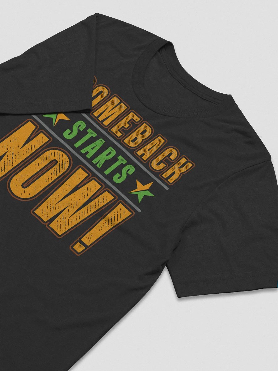 Comeback Starts Now (Triblend Shirt) product image (17)