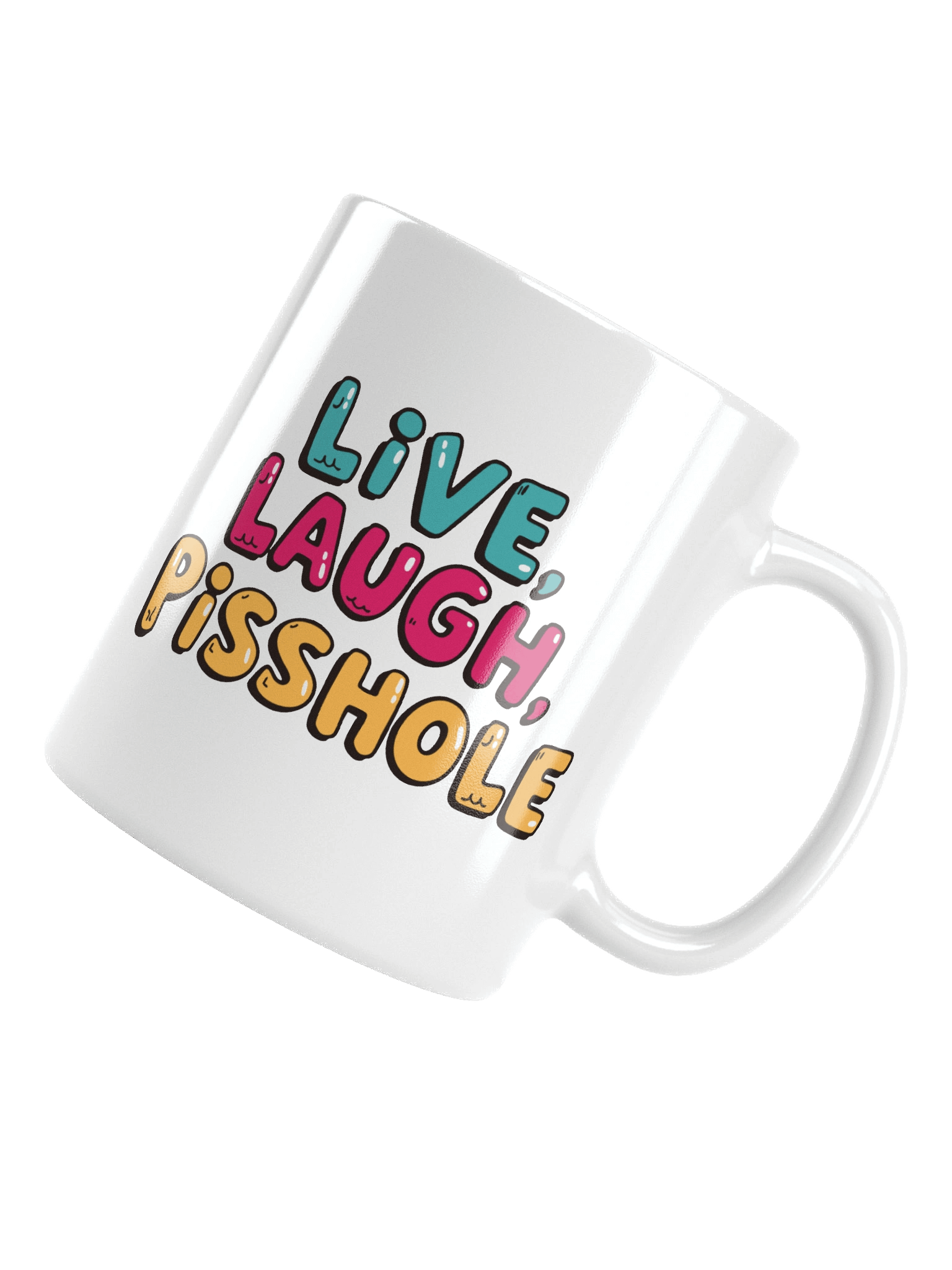 Live, Laugh, Pisshole White Glossy Mug product image (5)