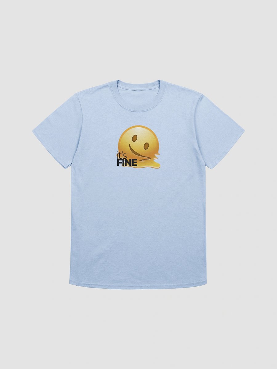 It's Fine Unisex Tee product image (169)