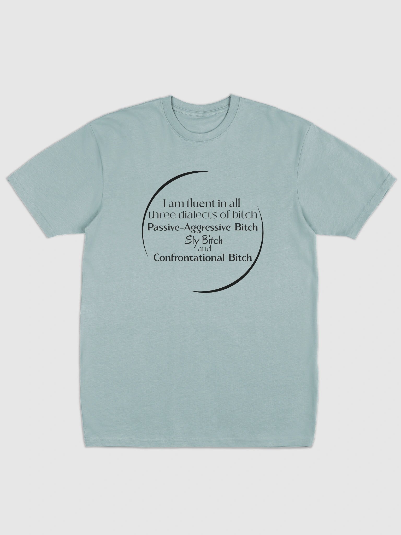 Fluent in All Three Dialects - Tee product image (1)