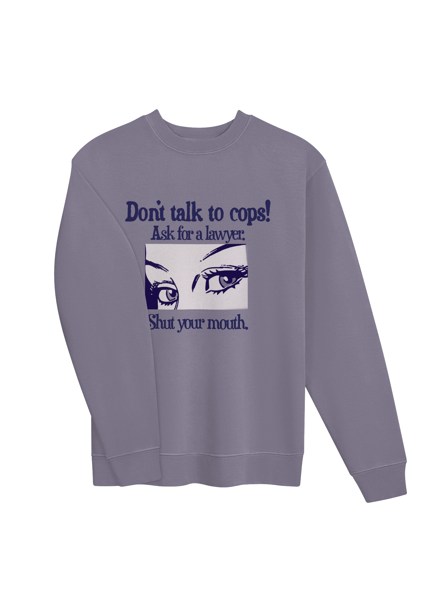 Don't Talk To Cops Premium Crewneck product image (9)