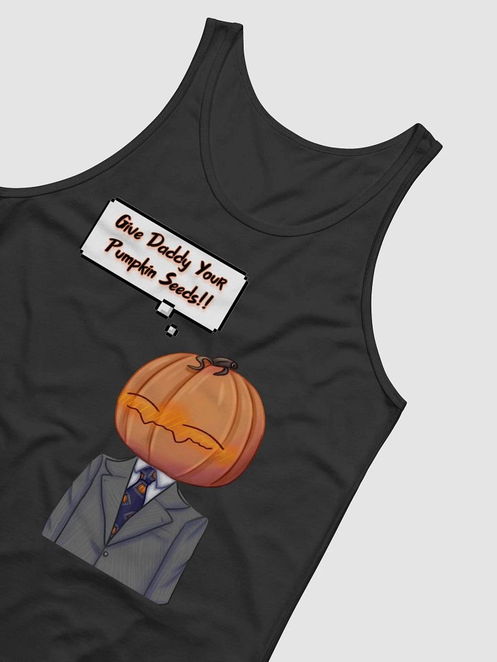 Give daddy your pumpkin seeds tank tee product image (12)