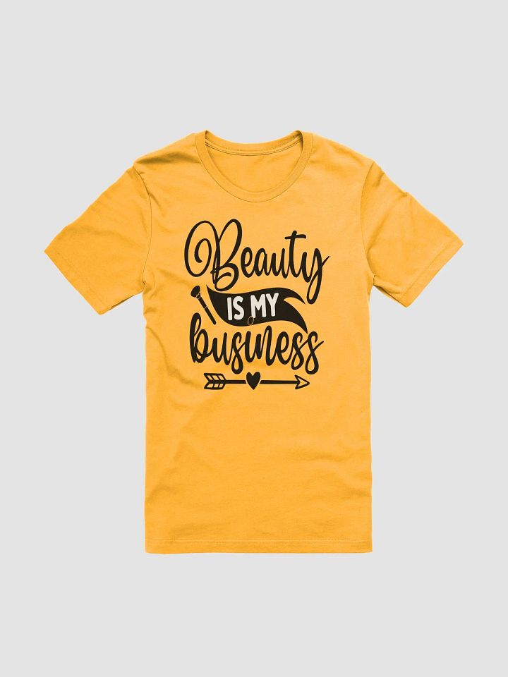 Beauty is my Business Tshirt product image (2)