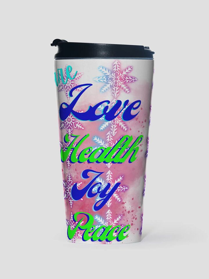Share love health joy  travel mug product image (1)