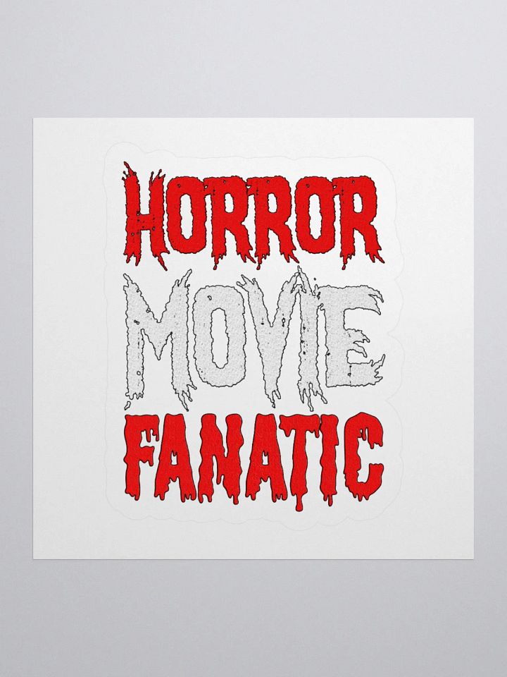 Horror Movie Fanatic Sticker product image (1)