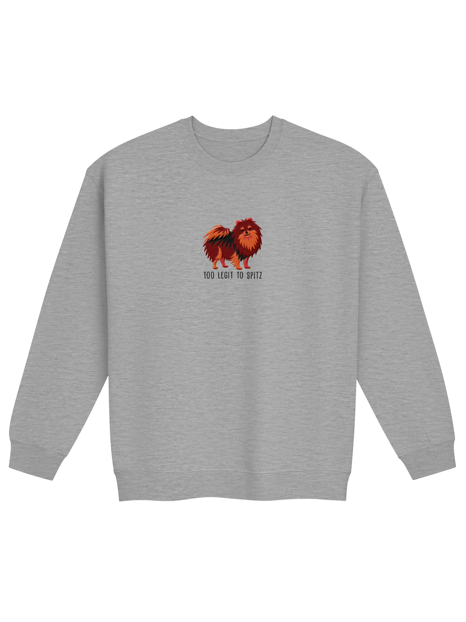 Too Legit to Spitz Sweatshirt (Embroidered) of a Pomeranian(Chocolate & Tan) product image (17)