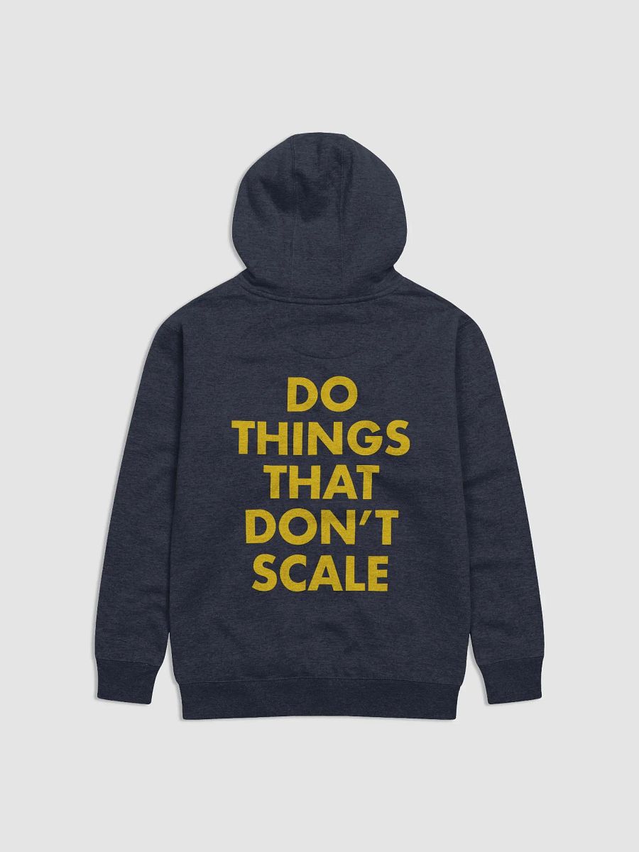 Do things that don't scale hoodie product image (2)