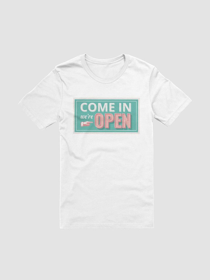 Come In We're Open product image (4)