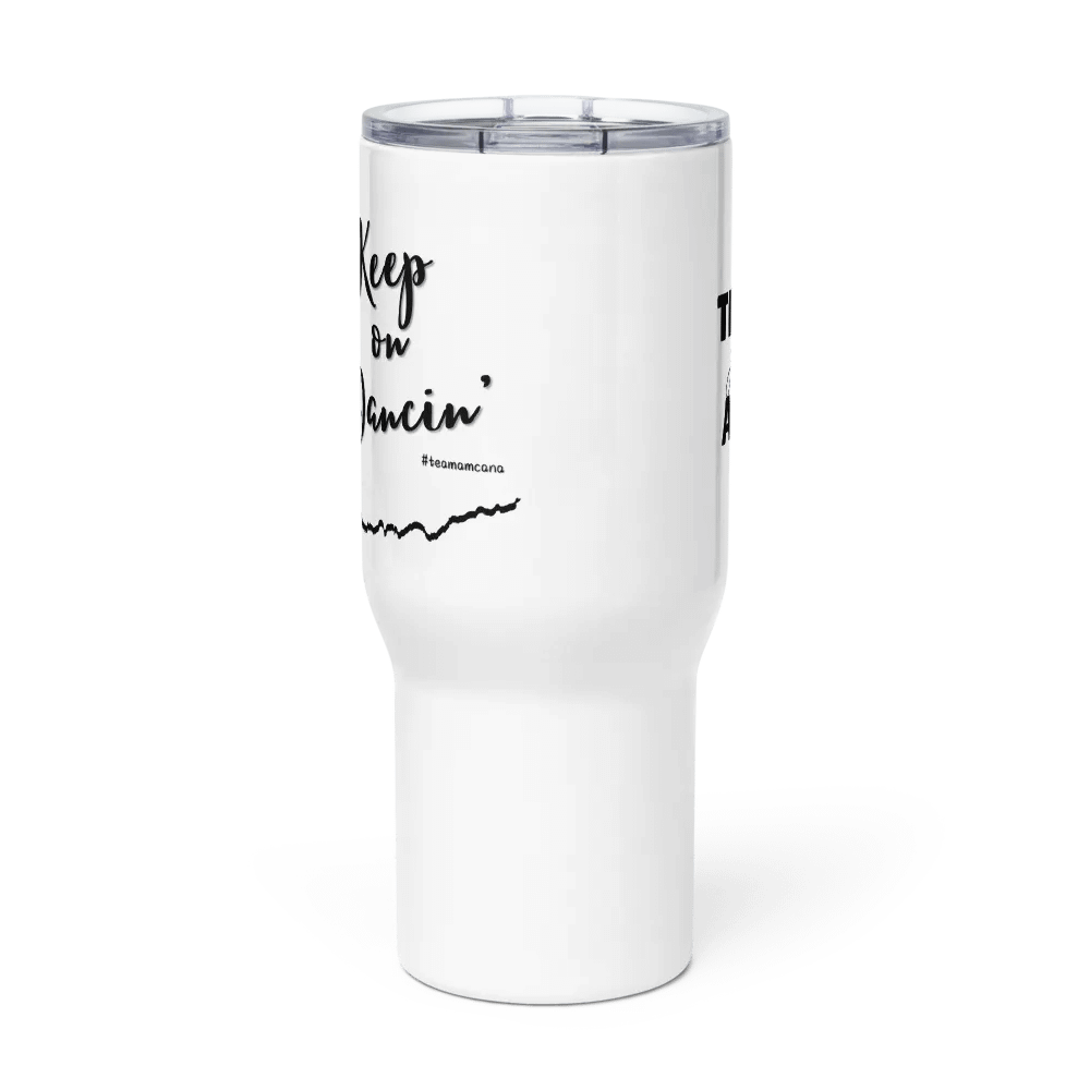 Keep Dancin' - Travel Tumbler product image (2)
