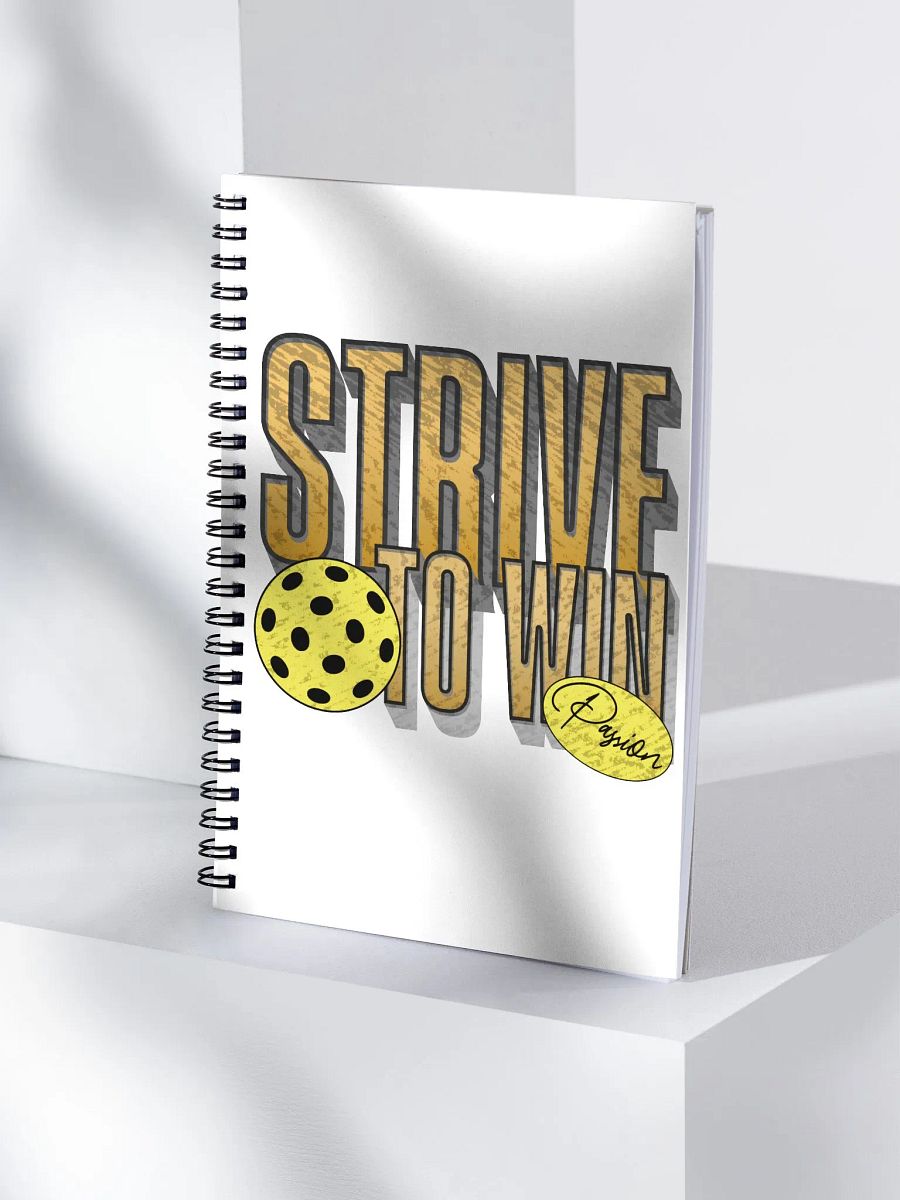 Strive To Win Pickleball Passion & Purpose Spiral Notebook product image (3)