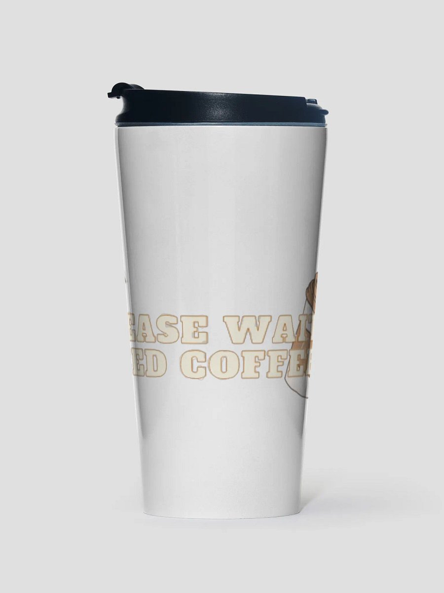 Need Coffee Travel Cup product image (2)