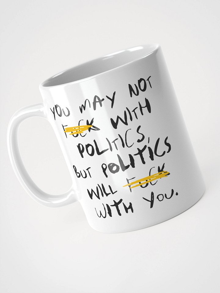 Fck With Politics - Mug product image (1)