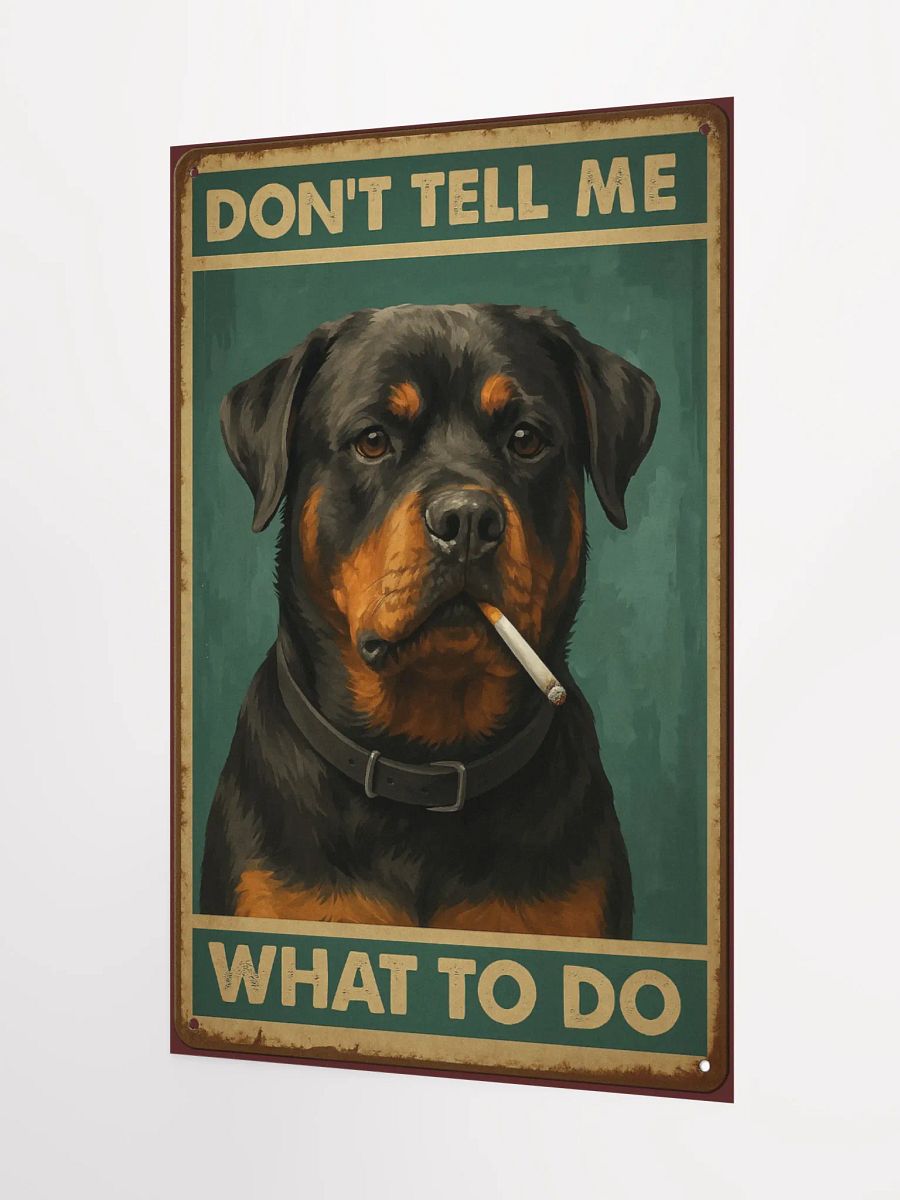 Rottweiler - Don't Tell Me What To Do product image (8)