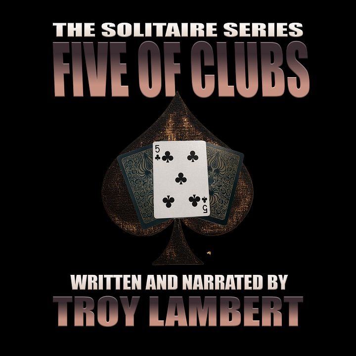 The Solitaire Series Episode 9: Five of Clubs product image (1)