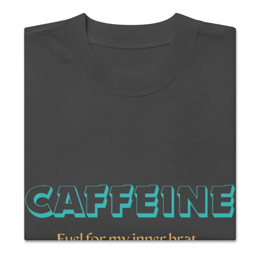 CAFFEINE: Fuel for my Inner Brat T-Shirt product image (5)