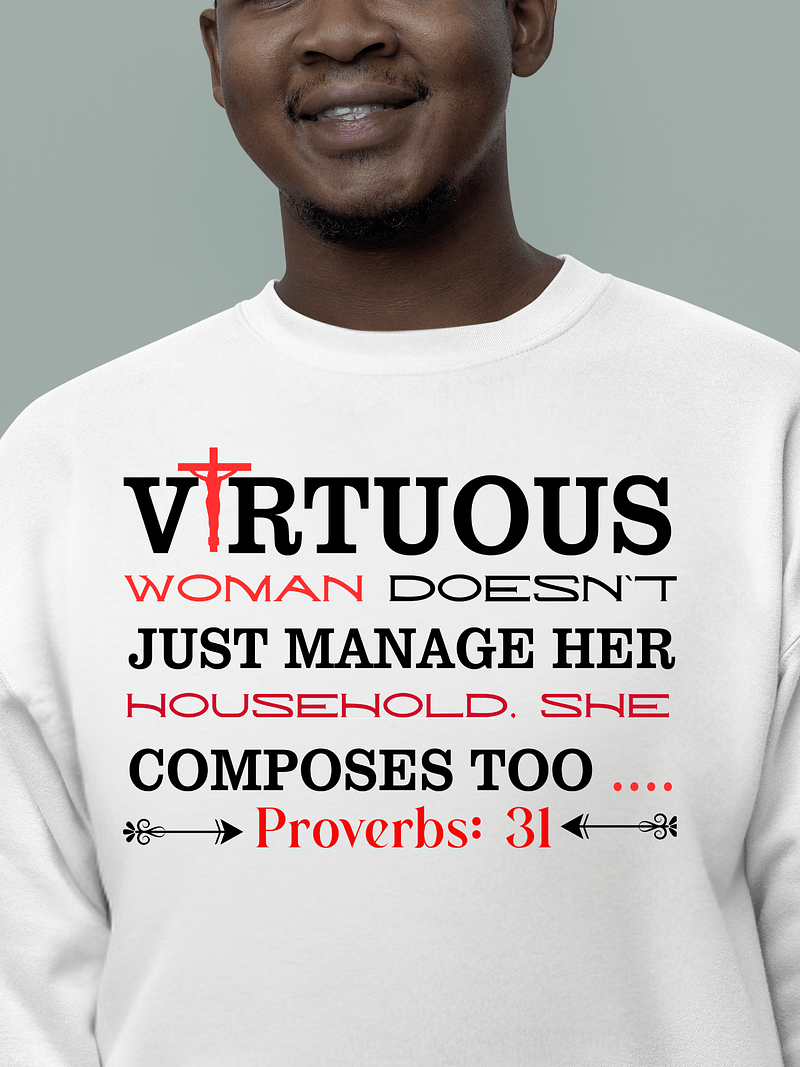 Virtuous Woman Inspirational Comfort Heritage Sweatshirt