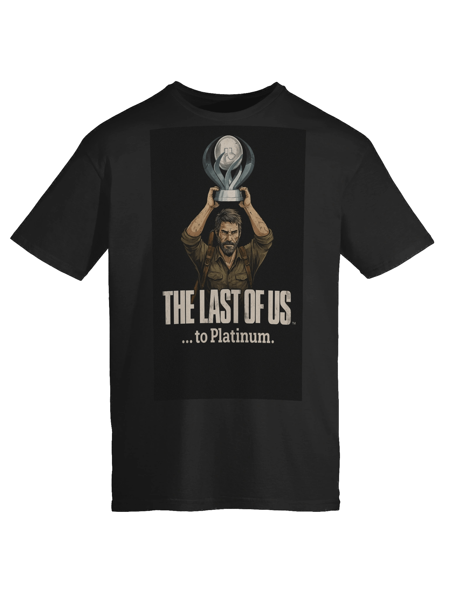 The Last of Us… to Platinum – PlayStation Trophy Hunter Gamer T-Shirt product image (9)