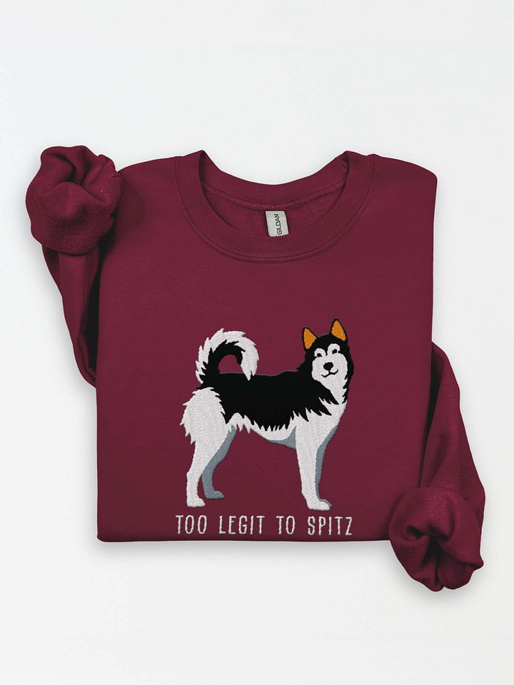 Too Legit to Spitz Sweatshirt (Embroidered) of a Siberian Husky(Black & White) product image (1)