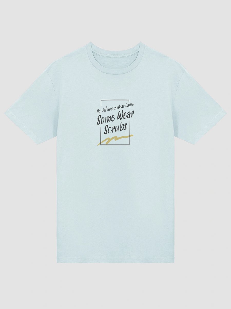 Not All Heroes Wear Capes T-Shirt product image (5)
