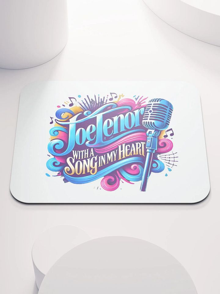 JoeTenor With A Song In My Heart Mouse Pad product image (1)