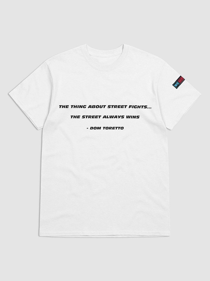 The Thing About The Streets F7 Quote Tee product image (1)