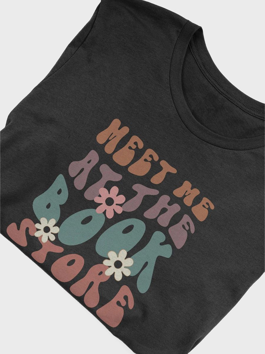 Meet me at the Book Store T-Shirt product image (5)