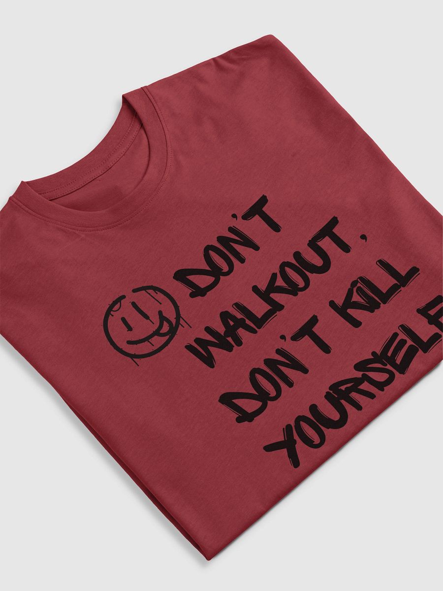 Don't Walk Out T product image (12)