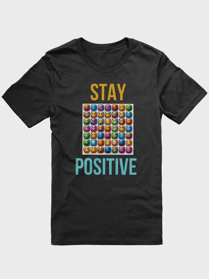 Stay Positive T-shirt product image (1)