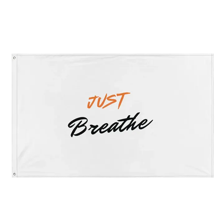 JUST Breathe Flag product image (1)