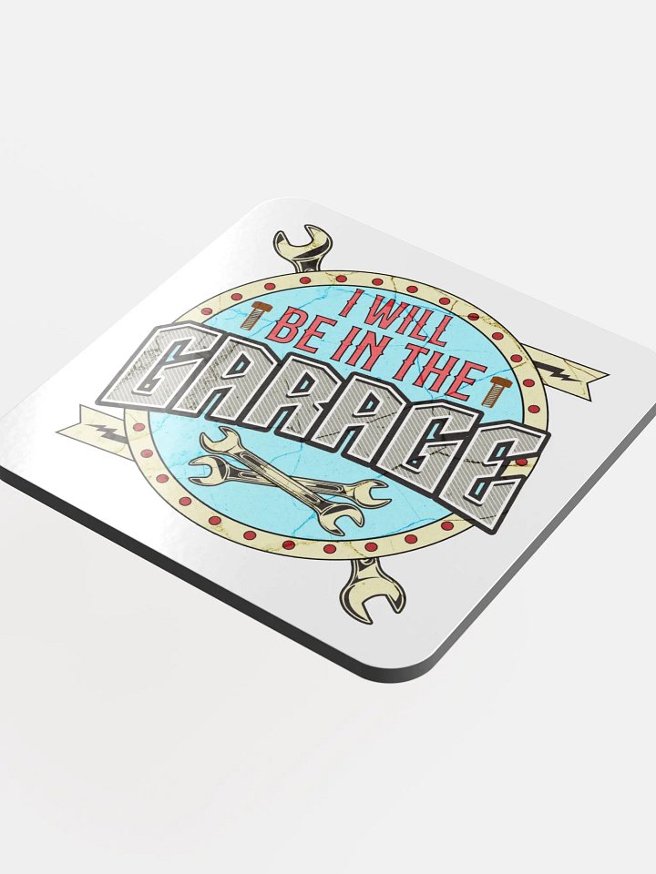 I Will Be In The Garage Enthusiast Cork Coaster product image (1)