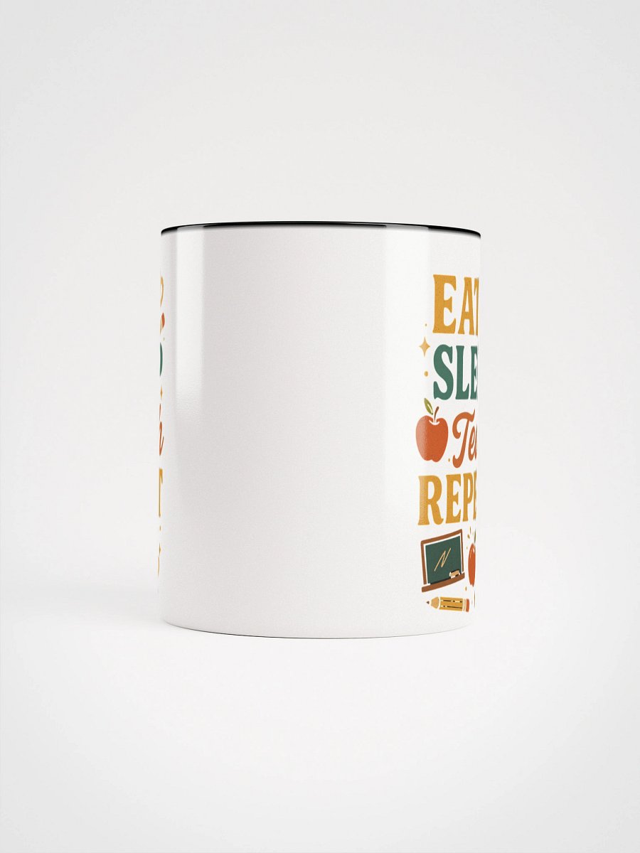 Eat Sleep Teach Repeat Mug – Funny Teacher Gift product image (62)