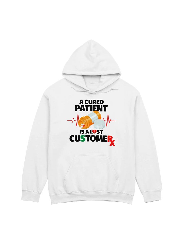 Cured Patient Lost Customer Black Font Hoodie product image (21)
