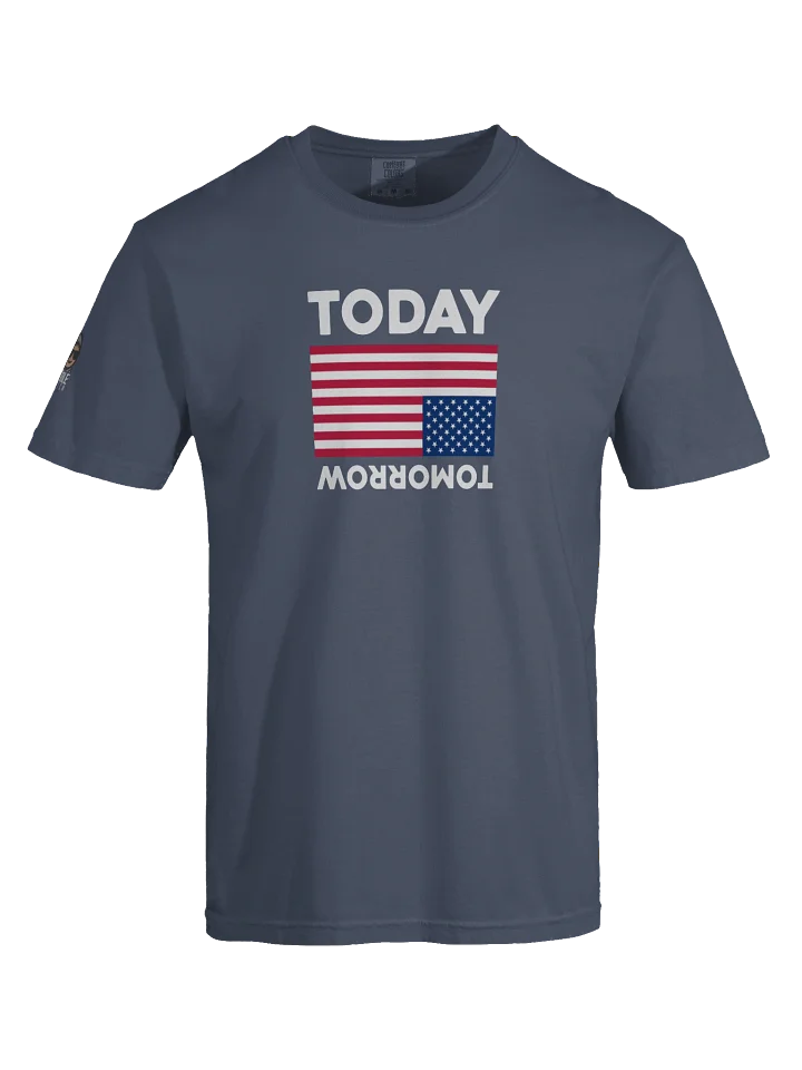 Today/Tomorrow American Flag Unisex T-Shirt product image (1)
