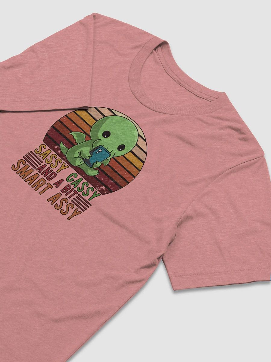AuronSpectre Sassy, Gassy, & A Bit Smart Assy T-Shirt product image (2)