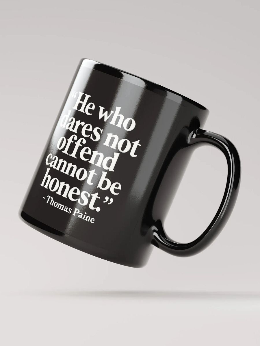 Quote About Offending - Thomas Paine Quote 11 oz Mug product image (2)