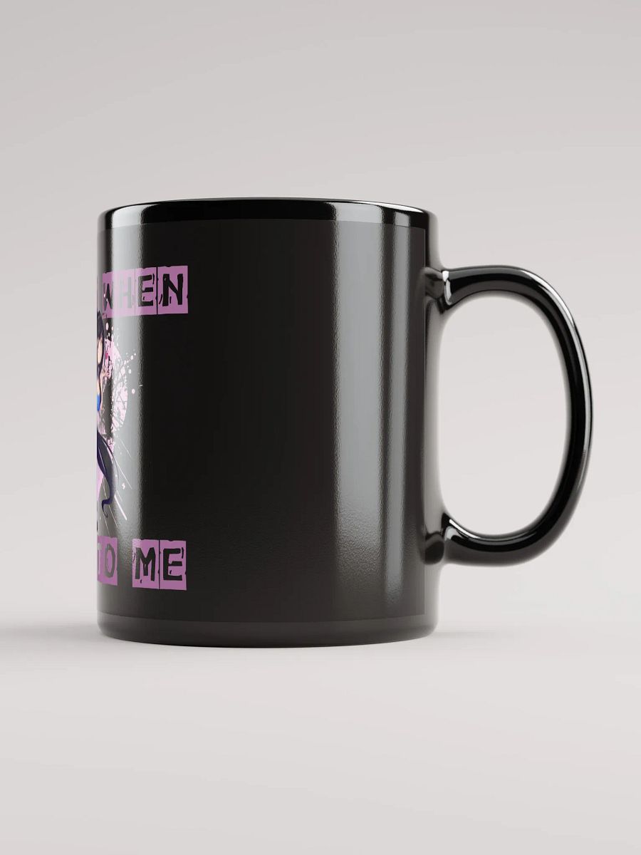 I.L.I.W.Y.L.T.M Mug product image (2)