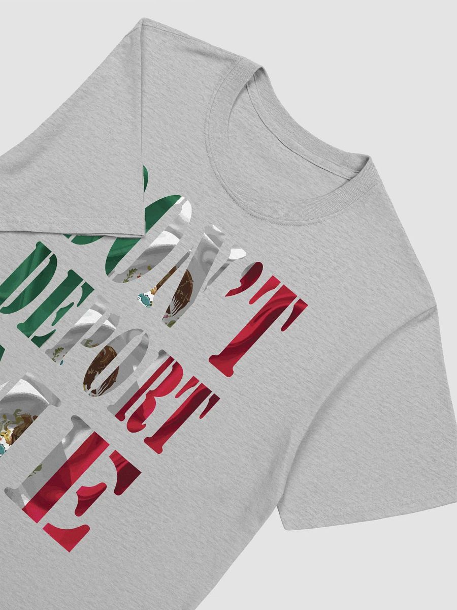 Don't Deport Me I'm American Funny Mexican T-Shirt product image (9)