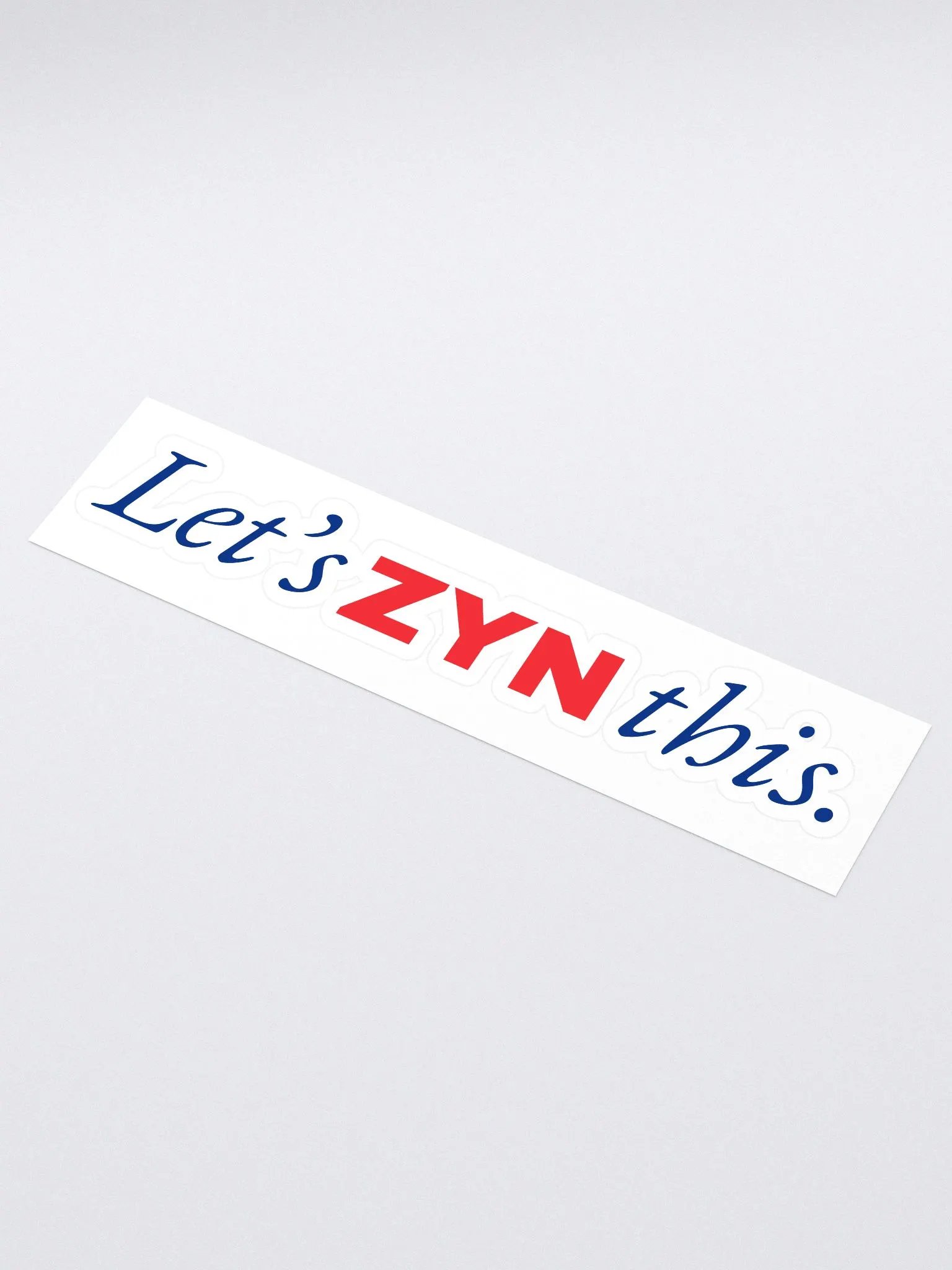LET'S ZYN THIS STICKER product image (1)