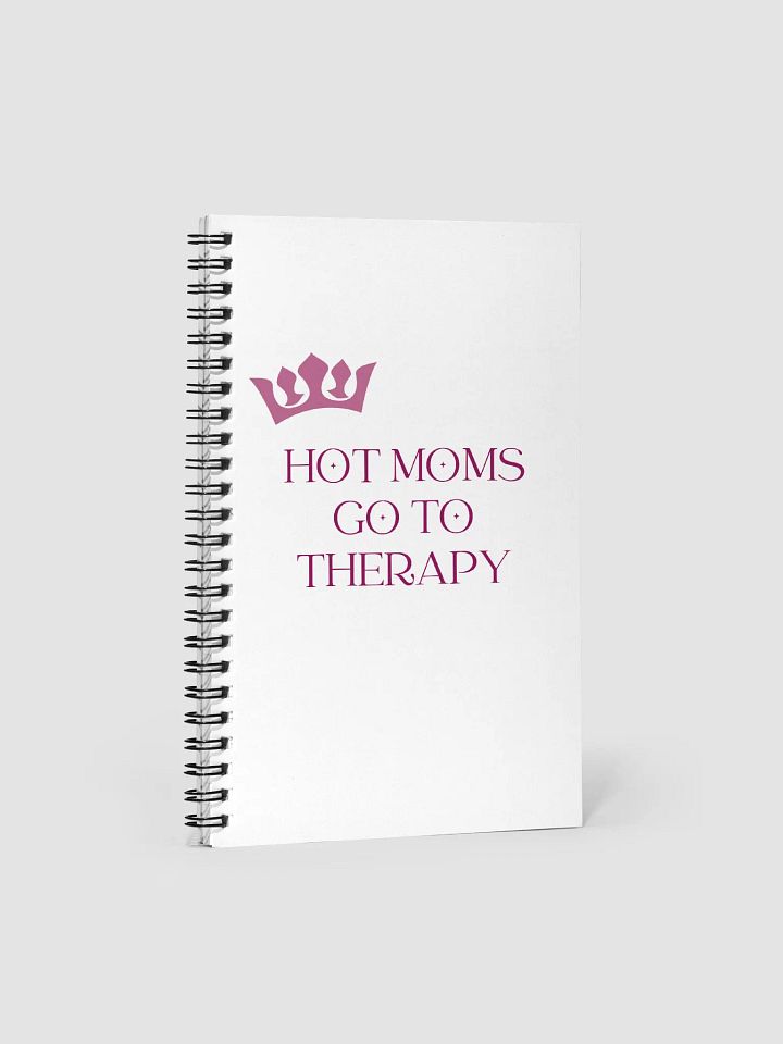 Hot Moms Go To Therapy Notebook product image (1)