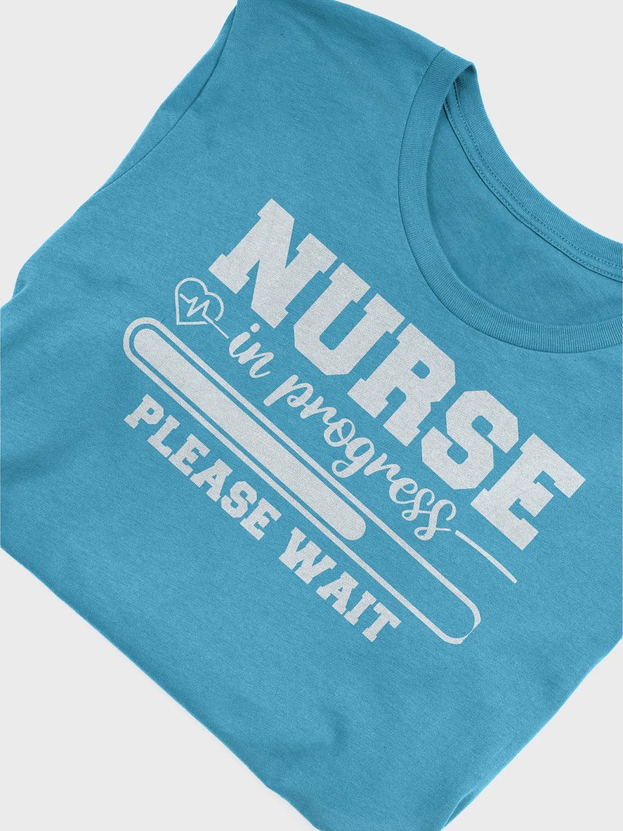 Nurse in Progress Tee product image (15)