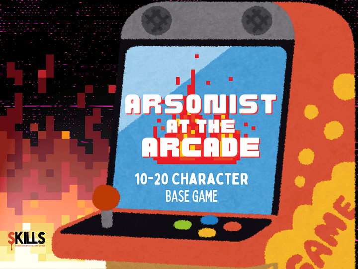 Arsonist at the Arcade - A Family-Friendly Videogame Themed Mystery Party Game - 10-25 Player Base Game product image (1)