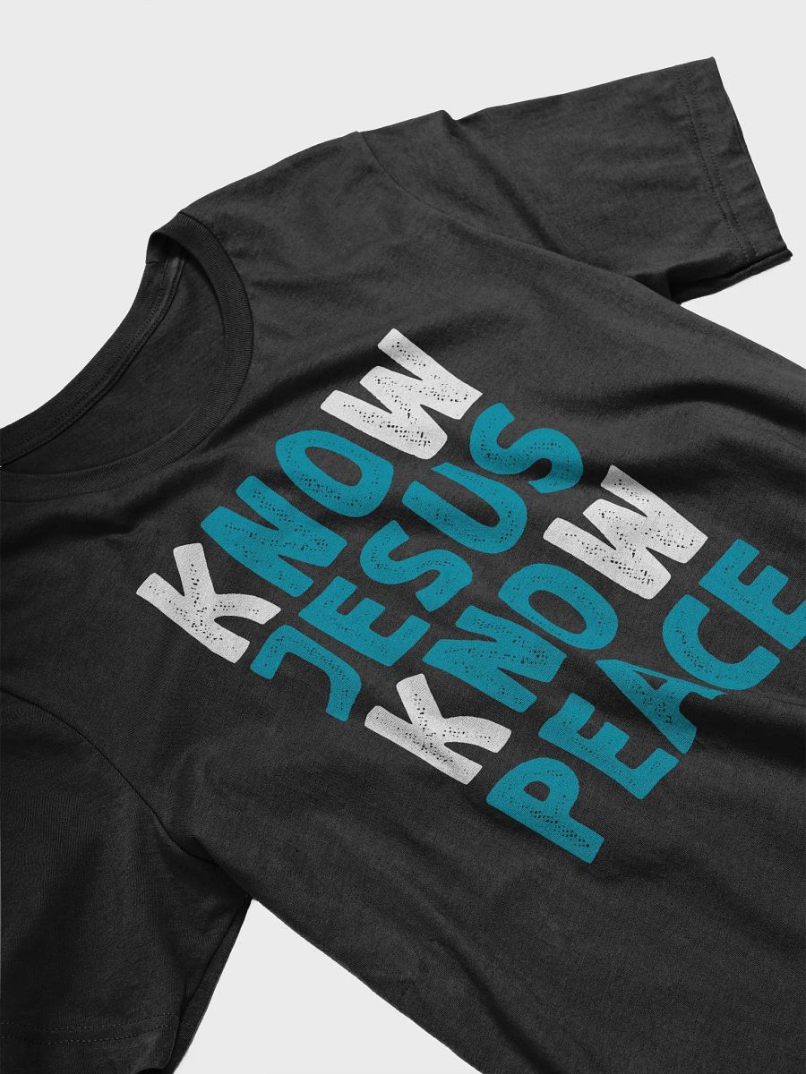 Know Jesus Know Peace T-Shirt – Religious Christian Shirt for Men and Women product image (3)