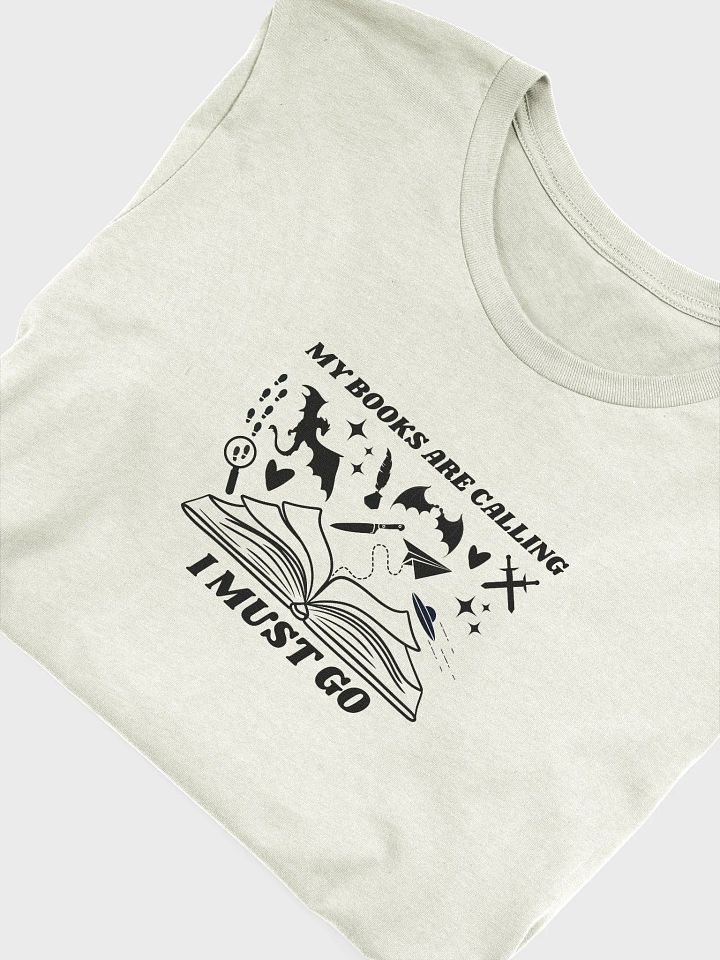 I Must Go T-Shirt (Light Colors) product image (1)