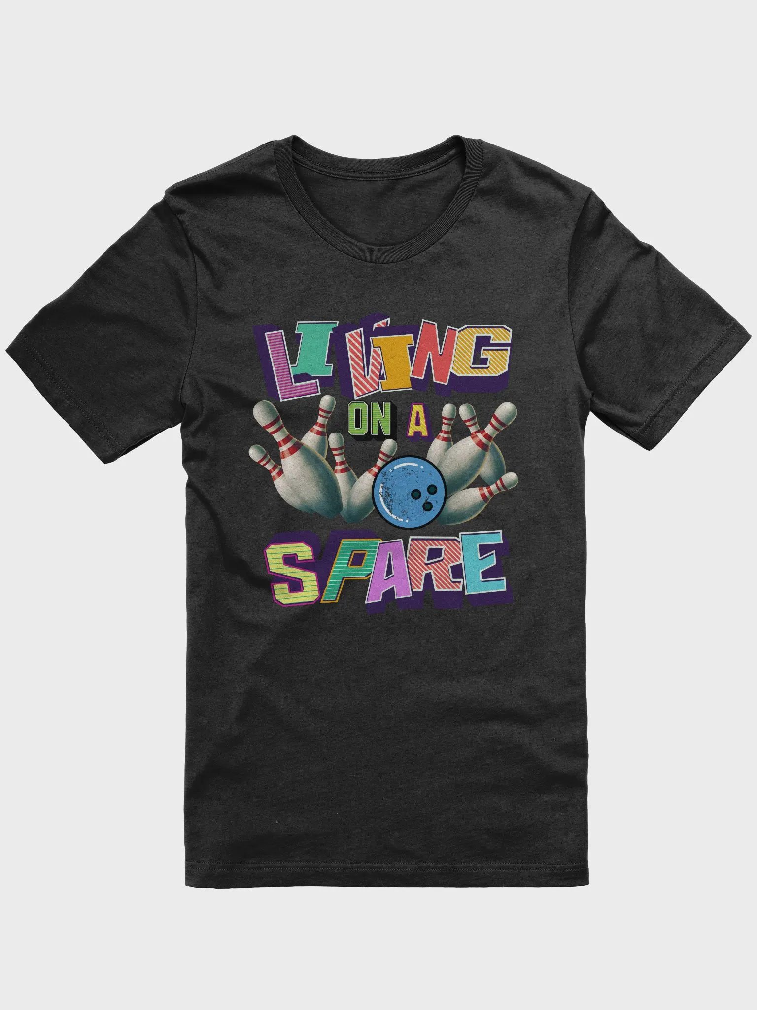Living On A Spare Strike in Style T-Shirt product image (1)
