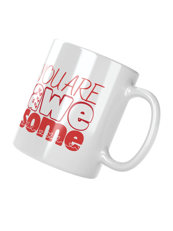 "You Are Awesome" Inspirational Mug Gift product image (6)