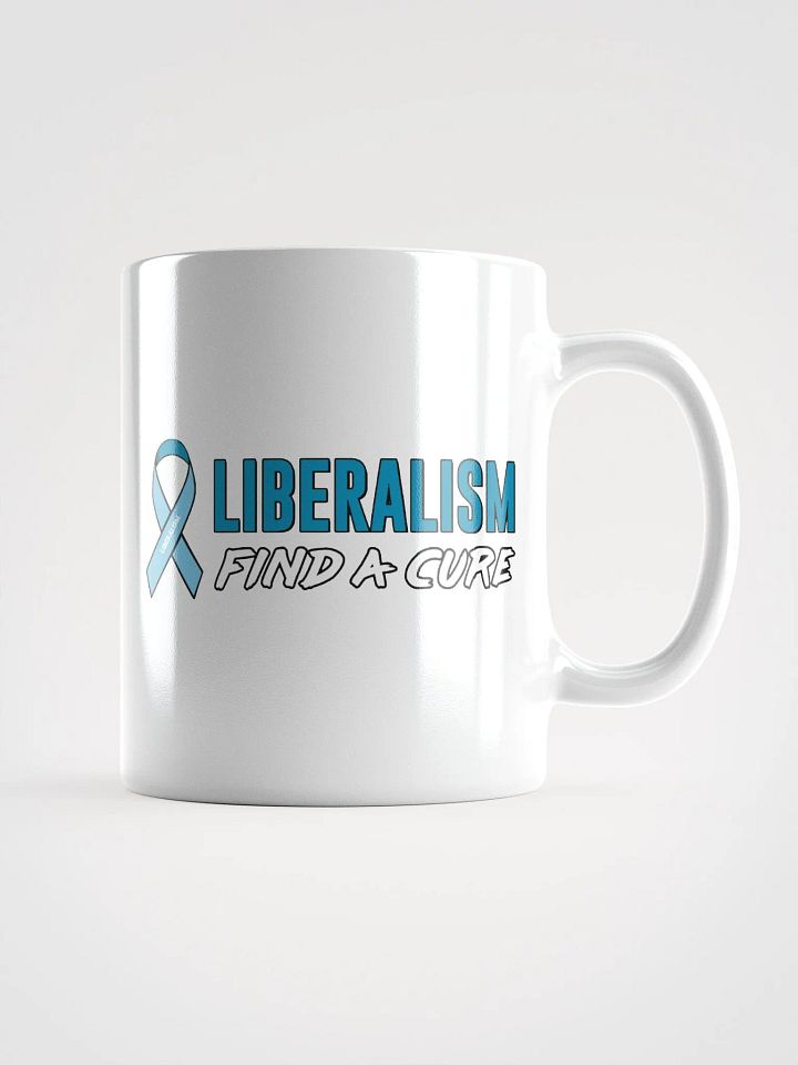 Liberalism: Find a Cure - White Mug product image (1)