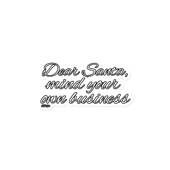 DEAR SANTA, MIND YOUR OWN BUSINESS product image (2)