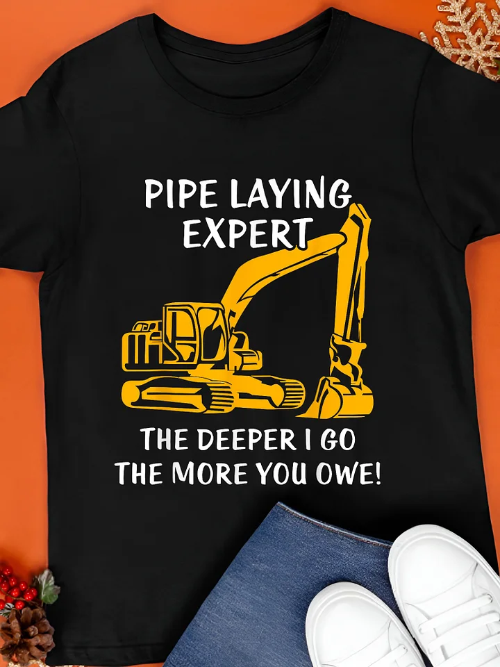 Pipe Laying Expert Shirt product image (1)